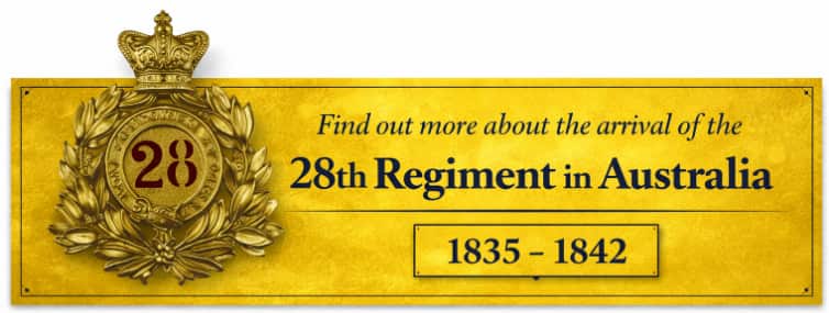 Find out more about the arrival of the 28th Regiment in Australia