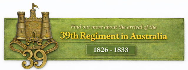 Find out more about the arrival of the 39th Regiment in Australia