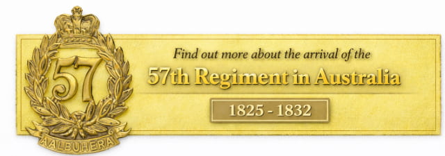 Find out more about the arrival of the 57th Regiment in Australia